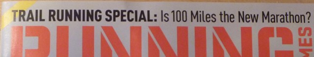Is 100 Miles the New Marathon?
