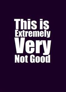 This-is-not-good